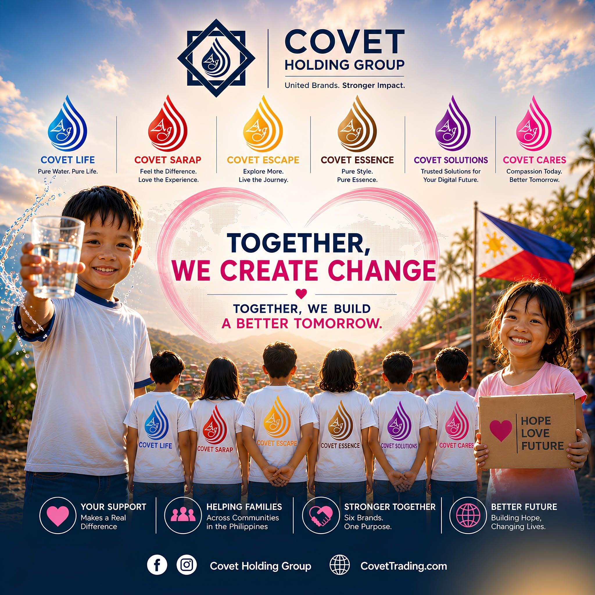 Covet Holding Group, its brands, and Covet CARES presented with Filipino children and a message about creating community change.